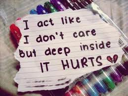 i-act-like-i-dont-care-but-deep-inside-it-hurts-sad-quote