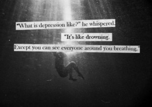 "What's depression like?"
